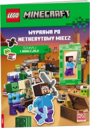 Lego Minecraft: Expedition nach dem Netherit-Schwert – interaktives Buch mit Stickern und Steve-Minifigur
