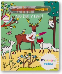 Malen mit Wasser: Wer lebt im Wald?