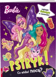 Barbie Dreamtopia: Was siehst du in der Nacht? Interaktives Buch mit im Dunkeln leuchtenden Aufklebern