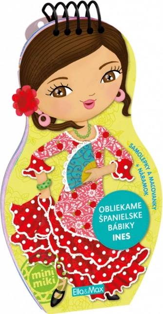 Wir kleiden die spanischen Puppen INES – kreatives Ausmalbuch mit Aufklebern