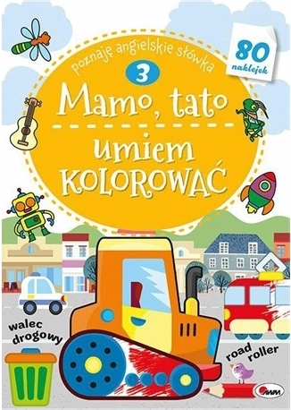 Mama, Papa, ich kann ausmalen – Lern-Malbuch mit Stickern