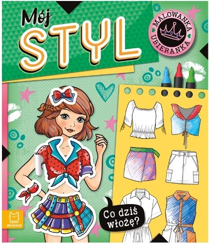 Was ziehe ich heute an? Ausmalen und Anziehen – Mein Stil