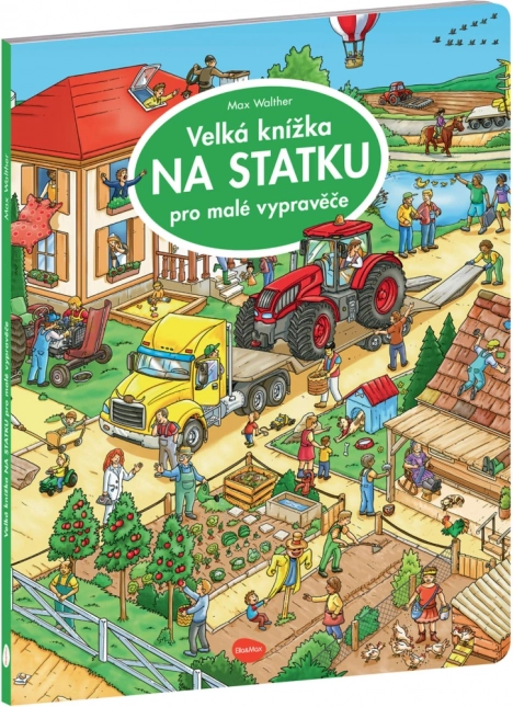 Das große Buch Auf dem Bauernhof – ein Bilderabenteuer für kleine Erzähler