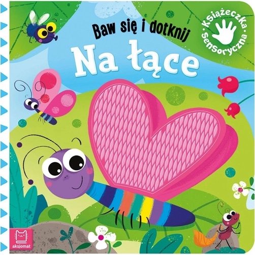 Spiel und Fühl: Auf der Wiese – Sinnesbuch für Kinder