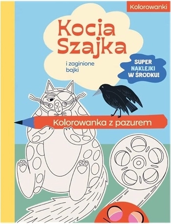 Kocia Szajka und die verlorenen Märchen – Malbuch mit Stickern (Polnisch) - 1 Stück
