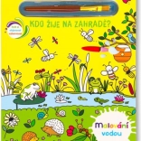 Svojtka a Co. Malen mit Wasser: Tiere im Garten